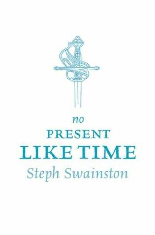 No Present Like Time Steph Swainston